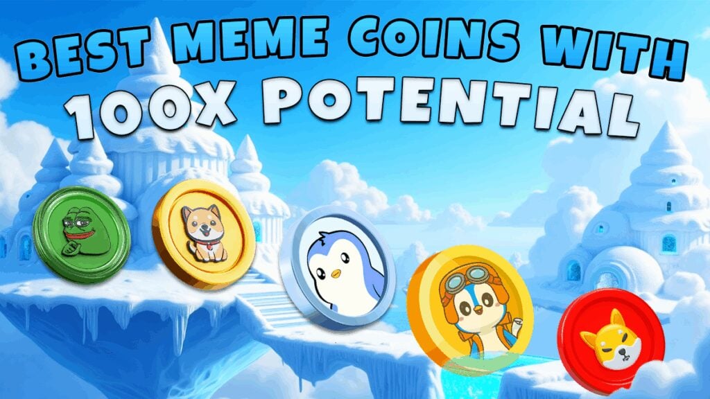 6 Best New Meme Coins to Buy Now That Could Yield 100x Returns in 2025