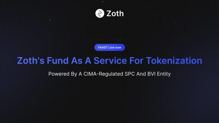 ZOTH Launches FAAST (Fund as a Service for Tokenization) to capitalize on RWA & Stablecoin Opportunity, over $200 Million Assets committed