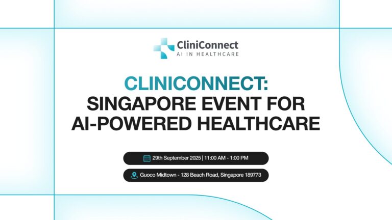 CliniConnect: Singapore Event for AI-powered Healthcare 