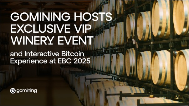 GoMining ospita un esclusivo evento VIP in una cantina vinicola e un'esperienza Bitcoin interattiva all'EBC 2025