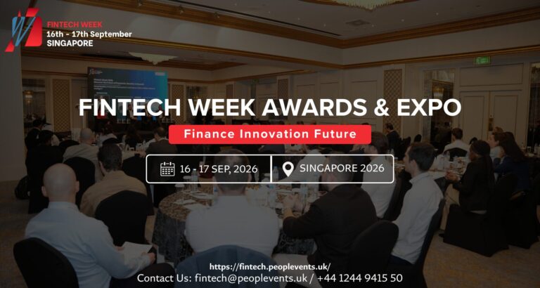 The 4th FinTech Week Awards & Expo Heads to Singapore — Uniting Global Leaders in Financial Innovation